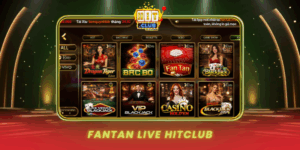 Fantan Live Hitclub Tro Choi Co Xua Cua Phuong Dong