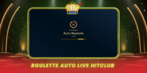 Roulette Auto Live Hitclub Cong Nghe Tu Dong The He Moi
