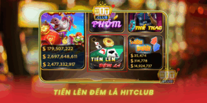 Tien Len Dem La Hitclub Phien Ban Doc Dao