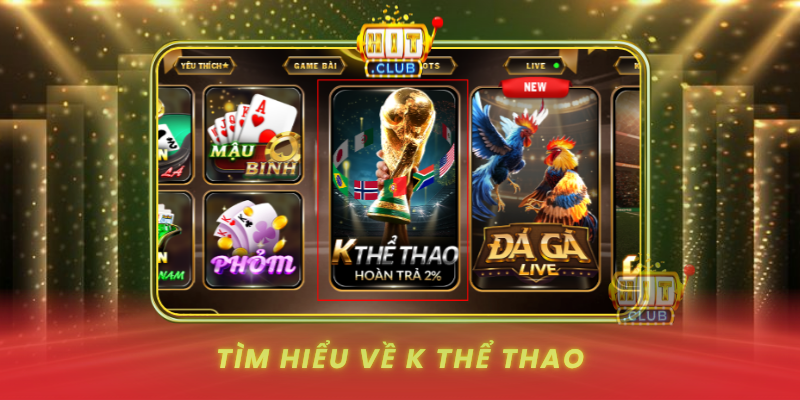 Tim Hieu Ve K The Thao