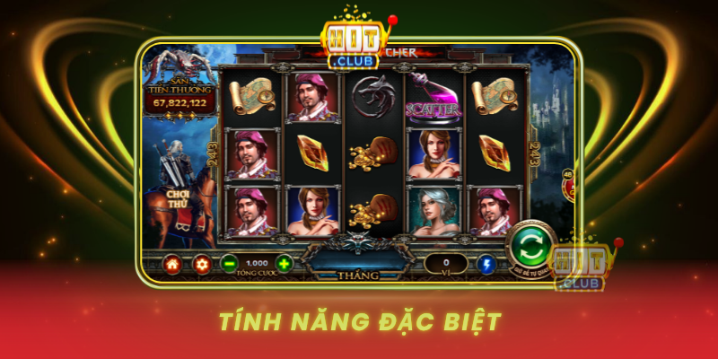 Tinh Nang Dac Biet