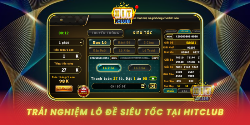 Trai Nghiem Lo De Sieu Toc Tai Hitclub