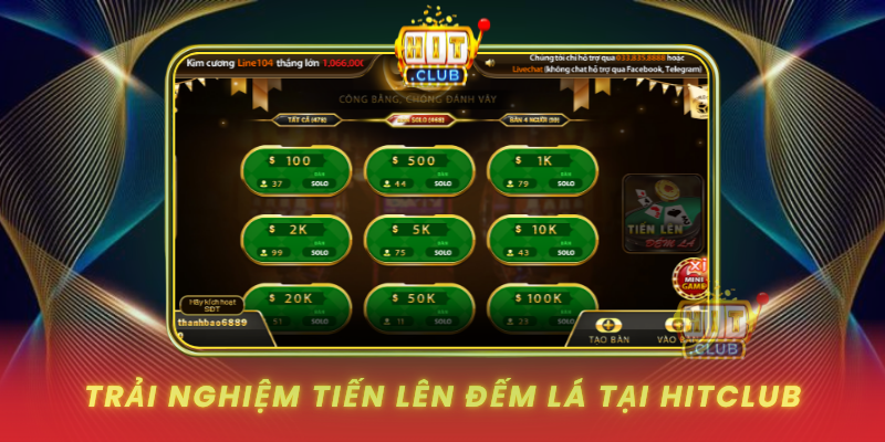 Trai Nghiem Tien Len Dem La Tai Hitclub