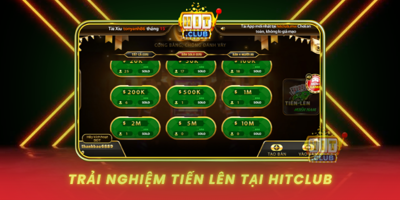 Trai Nghiem Tien Len Tai Hitclub