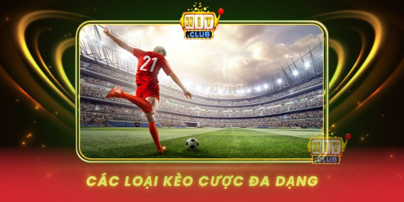 Cac Loai Keo Cuoc Da Dang