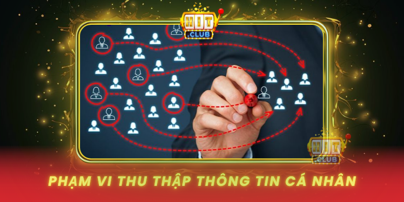 Pham Vi Thu Thap Thong Tin Ca Nhan